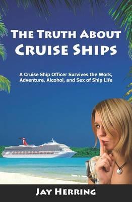 jay herring the truth about cruise ships